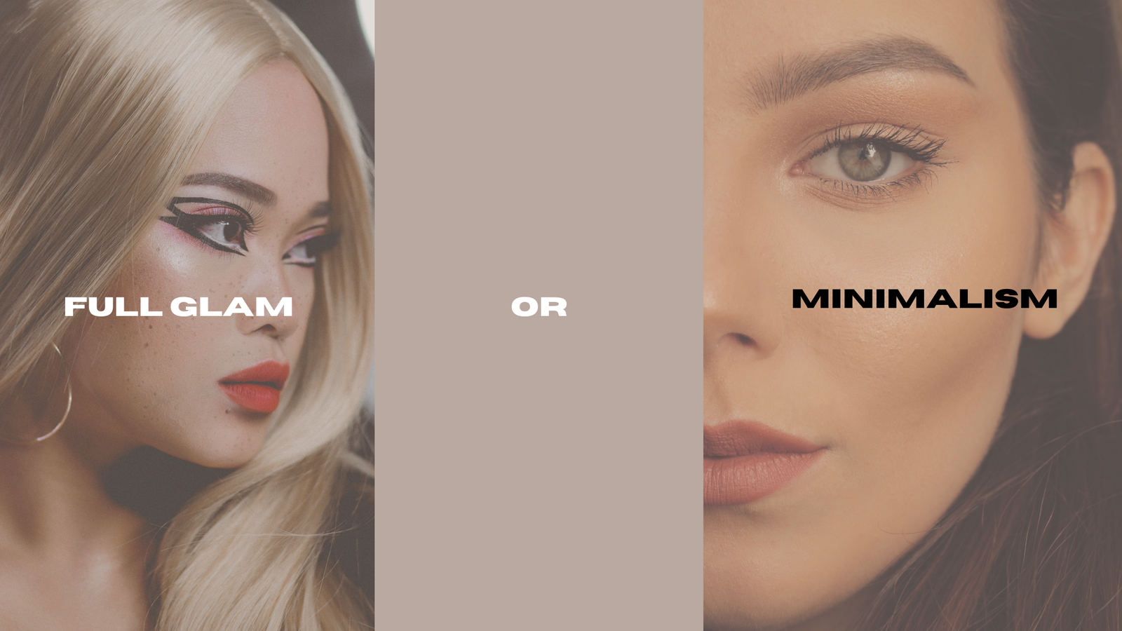 MINIMALISM OR FULL GLAM? CHOOSING YOUR BASE LIKE A PRO!